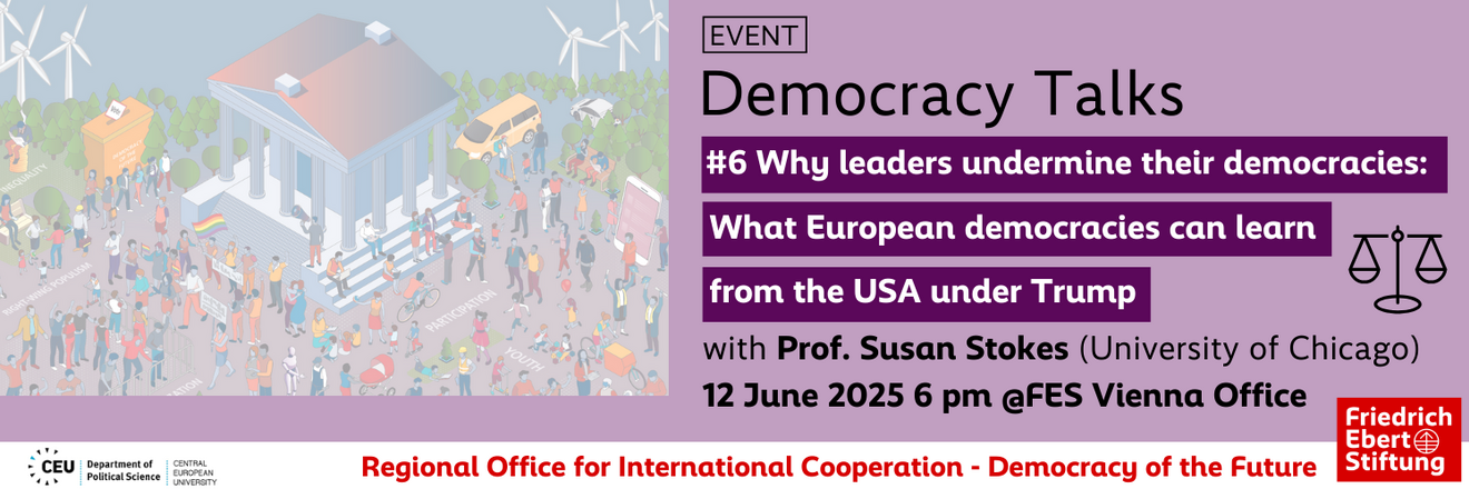 Join us for a Democracy Talk with political scientist Susan Stokes at FES Democracy of the Future on 12 June 2025