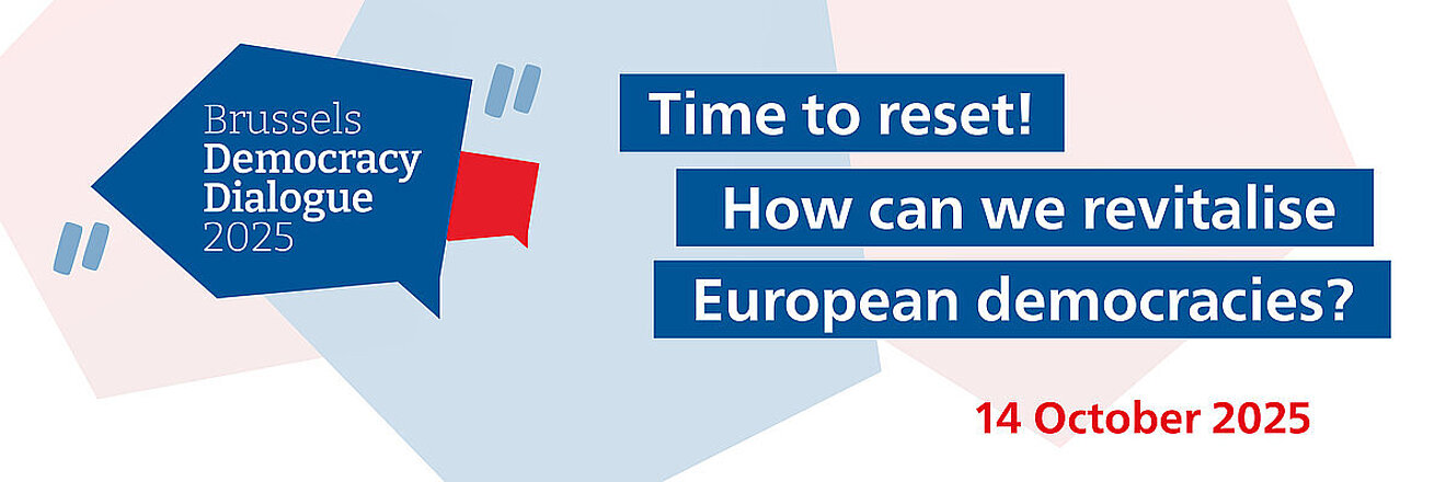 A visual shows the logo of Brussels Democracy Dialogue, along with this year's title 'Time to reset! How can we revitalise European democracies?', and the date: 14 October 2025