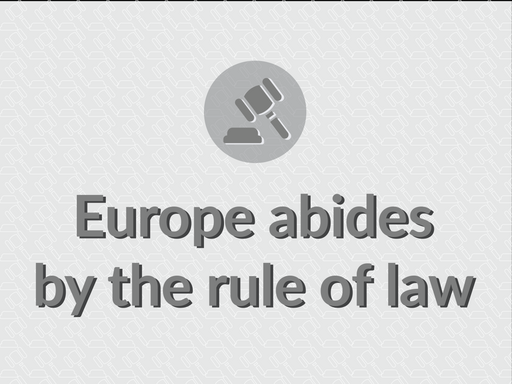 Europe abides by the rule of law