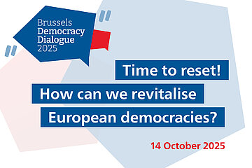A visual shows the logo of Brussels Democracy Dialogue, along with this year's title 'Time to reset! How can we revitalise European democracies?', and the date: 14 October 2025